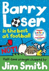 Barry Loser is the best at football NOT! цена и информация | Книги для подростков и молодежи | kaup24.ee