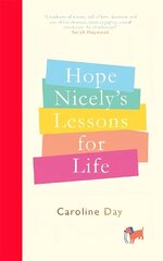 Hope Nicely's Lessons for Life: 'An absolute joy' - Sarah Haywood цена и информация | Фантастика, фэнтези | kaup24.ee