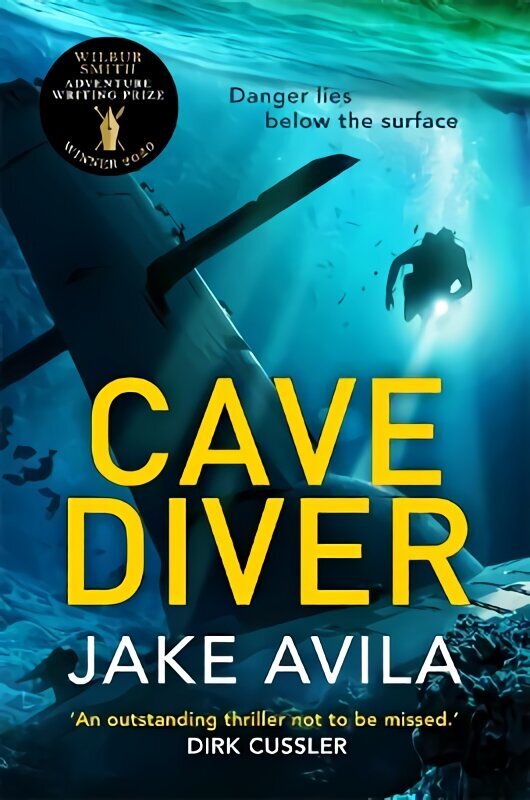 Cave Diver: The most fast-paced action-packed thriller you'll read this year hind ja info | Fantaasia, müstika | kaup24.ee