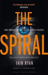 Spiral: The gripping and utterly unpredictable thriller цена и информация | Фантастика, фэнтези | kaup24.ee