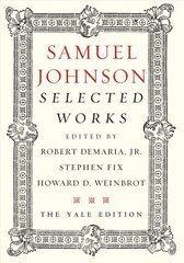 Samuel Johnson: Selected Works The Yale Edition hind ja info | Ajalooraamatud | kaup24.ee