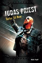 Judas Priest: Turbo 'til Now цена и информация | Книги об искусстве | kaup24.ee