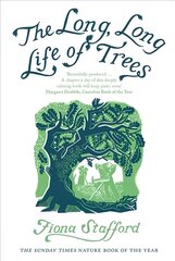 Long, Long Life of Trees цена и информация | Книги о питании и здоровом образе жизни | kaup24.ee