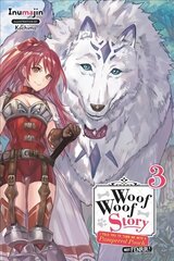 Woof Woof Story, Vol. 3 (light novel) цена и информация | Книги для подростков и молодежи | kaup24.ee