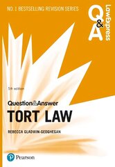 Law Express Question and Answer: Tort Law, 5th edition 5th edition цена и информация | Книги по экономике | kaup24.ee