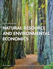 Natural Resource and Environmental Economics 4th edition hind ja info | Majandusalased raamatud | kaup24.ee