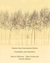 Probability and Statistics: Pearson New International Edition 4th edition цена и информация | Книги по экономике | kaup24.ee