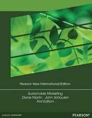 Sustainable Marketing: Pearson New International Edition Pearson New International Edition hind ja info | Majandusalased raamatud | kaup24.ee