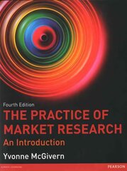 Practice of Market Research: An Introduction 4th edition hind ja info | Majandusalased raamatud | kaup24.ee