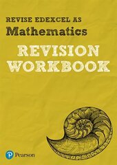 Pearson REVISE Edexcel AS Maths Revision Workbook: for home learning, 2022 and 2023 assessments and exams hind ja info | Majandusalased raamatud | kaup24.ee