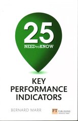 25 Need-To-Know Key Performance Indicators цена и информация | Книги по экономике | kaup24.ee