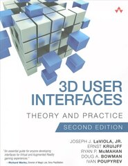 3D User Interfaces: Theory and Practice 2nd edition hind ja info | Majandusalased raamatud | kaup24.ee