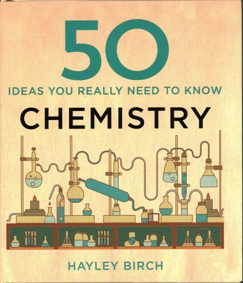 50 Chemistry Ideas You Really Need to Know hind ja info | Majandusalased raamatud | kaup24.ee
