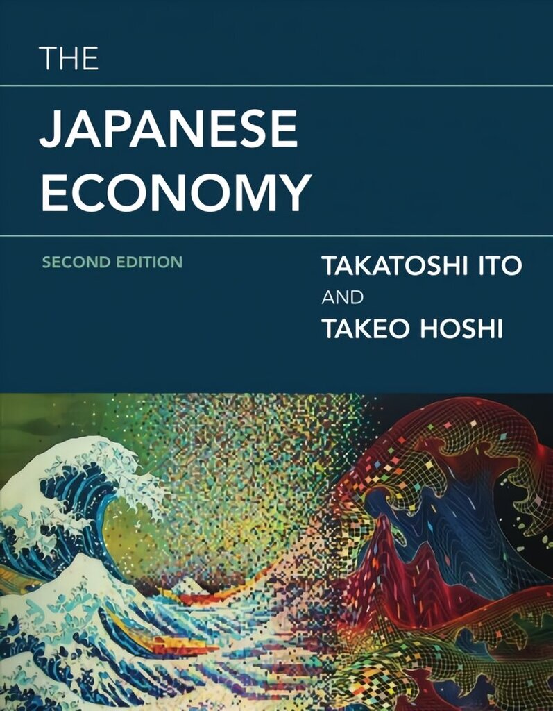 Japanese Economy second edition hind ja info | Majandusalased raamatud | kaup24.ee