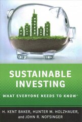 Sustainable Investing: What Everyone Needs to Know цена и информация | Книги по экономике | kaup24.ee