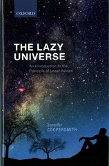 Lazy Universe: An Introduction to the Principle of Least Action hind ja info | Majandusalased raamatud | kaup24.ee