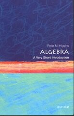 Algebra: A Very Short Introduction hind ja info | Majandusalased raamatud | kaup24.ee