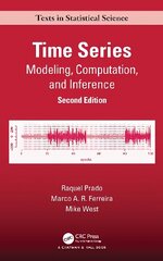 Time Series: Modeling, Computation, and Inference, Second Edition 2nd edition цена и информация | Книги по экономике | kaup24.ee