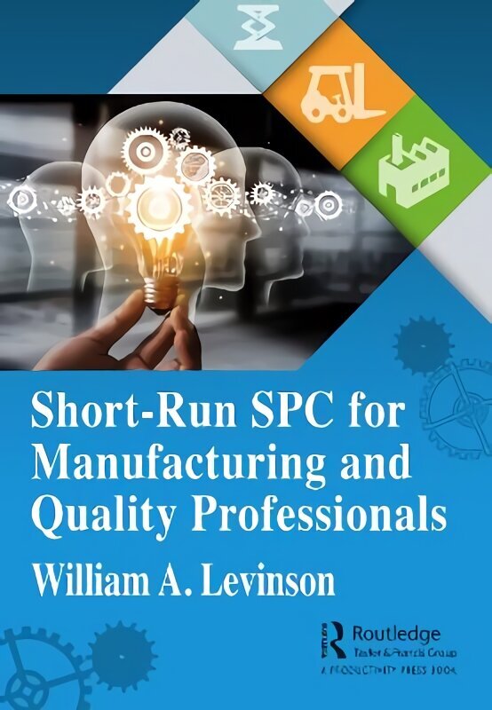 Short-Run SPC for Manufacturing and Quality Professionals hind ja info | Majandusalased raamatud | kaup24.ee