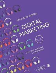 Digital Marketing: Strategic Planning & Integration 2nd Revised edition hind ja info | Majandusalased raamatud | kaup24.ee