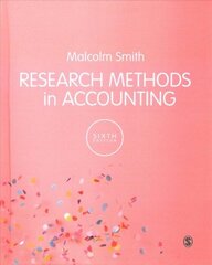 Research Methods in Accounting 6th Revised edition hind ja info | Majandusalased raamatud | kaup24.ee