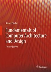 Fundamentals of Computer Architecture and Design 2nd ed. 2019 цена и информация | Книги по экономике | kaup24.ee