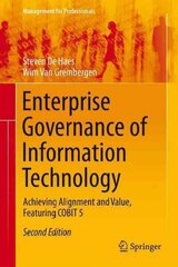 Enterprise Governance of Information Technology: Achieving Alignment and Value, Featuring COBIT 5 2015 2nd ed. 2015 цена и информация | Книги по экономике | kaup24.ee