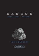 Carbon: One Atom's Odyssey hind ja info | Majandusalased raamatud | kaup24.ee