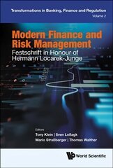 Modern Finance And Risk Management: Festschrift In Honour Of Hermann Locarek-junge hind ja info | Majandusalased raamatud | kaup24.ee