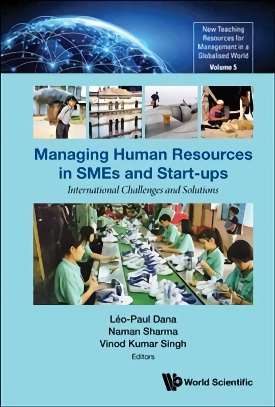 Managing Human Resources In Smes And Start-ups: International Challenges And Solutions hind ja info | Majandusalased raamatud | kaup24.ee