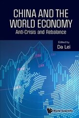 China And The World Economy: Anti-crisis And Rebalance hind ja info | Majandusalased raamatud | kaup24.ee