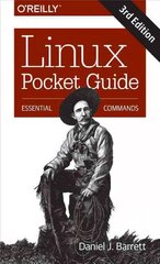 Linux Pocket Guide 3e 3rd Revised edition цена и информация | Книги по экономике | kaup24.ee