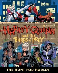 Harley Quinn & the Birds of Prey: The Hunt for Harley hind ja info | Fantaasia, müstika | kaup24.ee