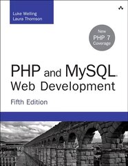 PHP and MySQL Web Development 5th edition hind ja info | Majandusalased raamatud | kaup24.ee