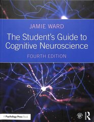 Student's Guide to Cognitive Neuroscience 4th edition hind ja info | Laste õpikud | kaup24.ee