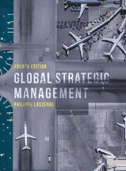 Global Strategic Management 4th edition цена и информация | Книги по экономике | kaup24.ee