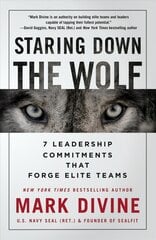 Staring Down The Wolf: 7 Leadership Commitments That Forge Elite Teams цена и информация | Книги по экономике | kaup24.ee