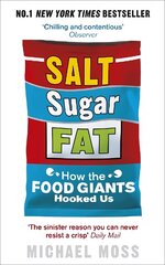 Salt, Sugar, Fat: How the Food Giants Hooked Us цена и информация | Книги по экономике | kaup24.ee
