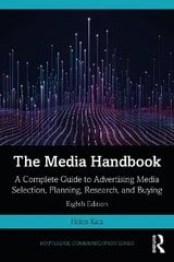Media Handbook: A Complete Guide to Advertising Media Selection, Planning, Research, and Buying 8th edition hind ja info | Majandusalased raamatud | kaup24.ee