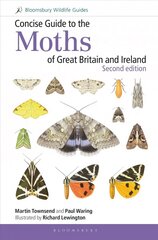 Concise Guide to the Moths of Great Britain and Ireland: Second edition hind ja info | Majandusalased raamatud | kaup24.ee