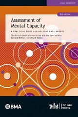 Assessment of Mental Capacity: A Practical Guide for Doctors and Lawyers Revised edition цена и информация | Книги по экономике | kaup24.ee