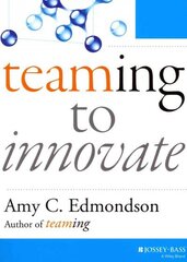 Teaming to Innovate hind ja info | Majandusalased raamatud | kaup24.ee