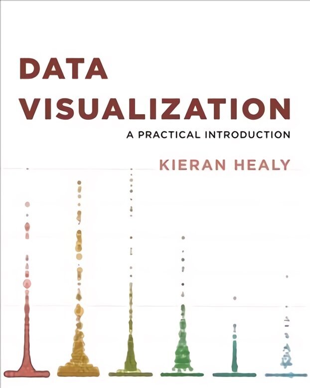 Data Visualization: A Practical Introduction цена и информация | Ühiskonnateemalised raamatud | kaup24.ee