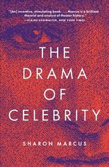 Drama of Celebrity цена и информация | Книги по социальным наукам | kaup24.ee