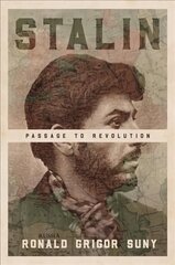 Stalin: Passage to Revolution цена и информация | Книги по социальным наукам | kaup24.ee