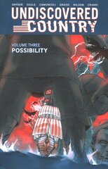 Undiscovered Country, Volume 3: Possibility цена и информация | Фантастика, фэнтези | kaup24.ee