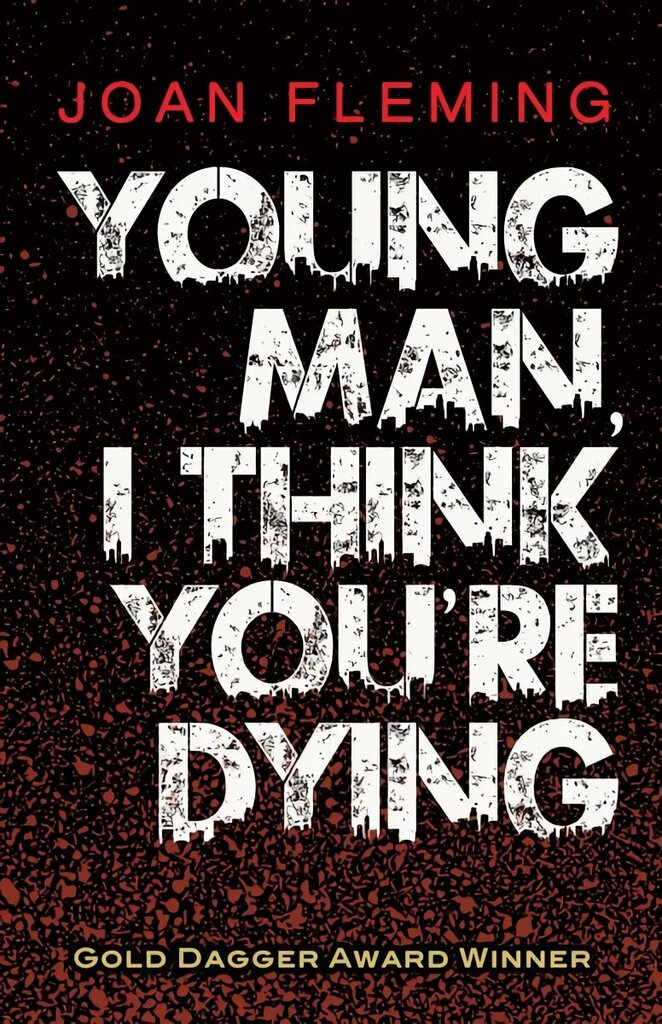 Young Man, I Think You're Dying hind ja info | Fantaasia, müstika | kaup24.ee