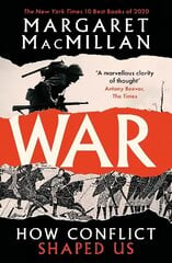 War: How Conflict Shaped Us Main hind ja info | Ühiskonnateemalised raamatud | kaup24.ee