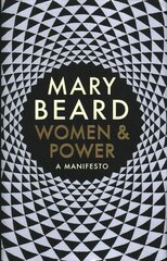 Women & Power: A Manifesto Main цена и информация | Книги по социальным наукам | kaup24.ee