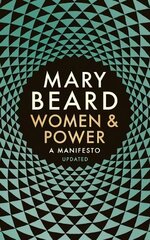 Women & Power: A Manifesto Main цена и информация | Книги по социальным наукам | kaup24.ee